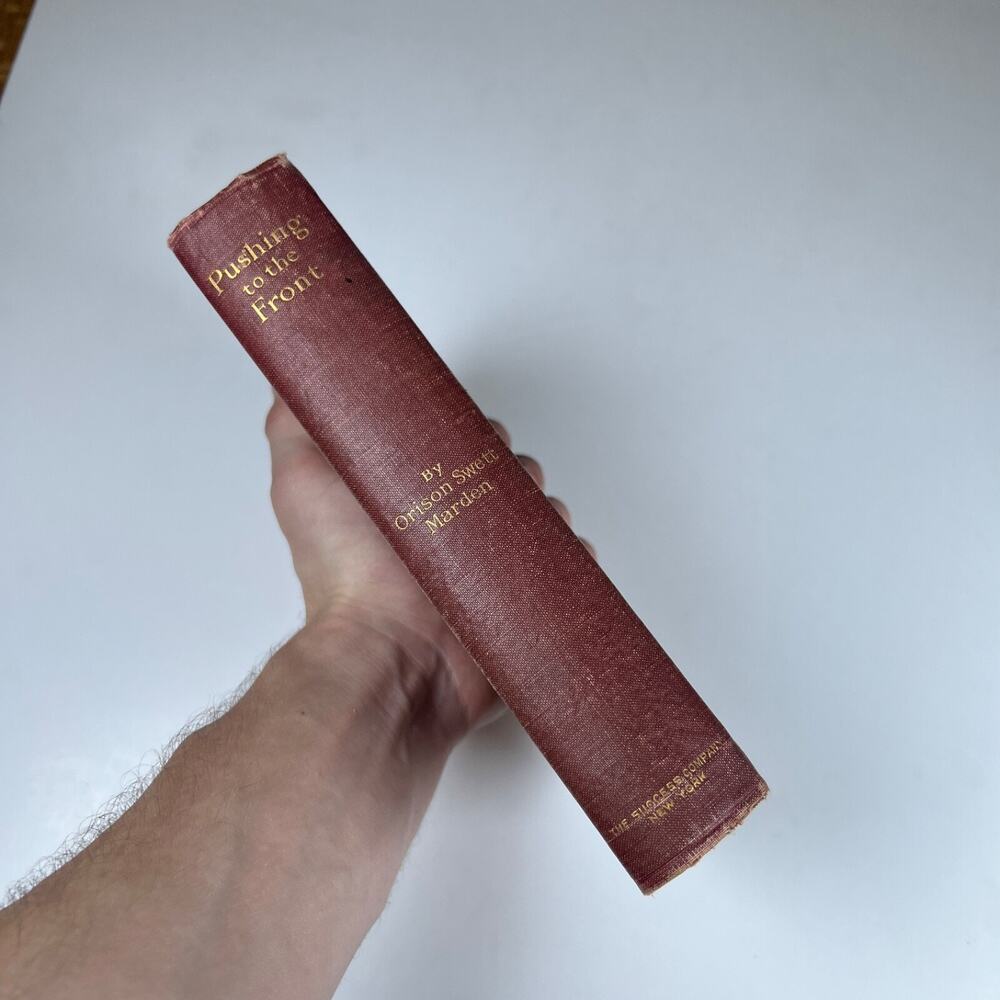 PUSHING TO THE FRONT OR, SUCCESS UNDER DIFFICULTIES by ORISON SWETT MARDEN 1897 - Picture 5 of 13